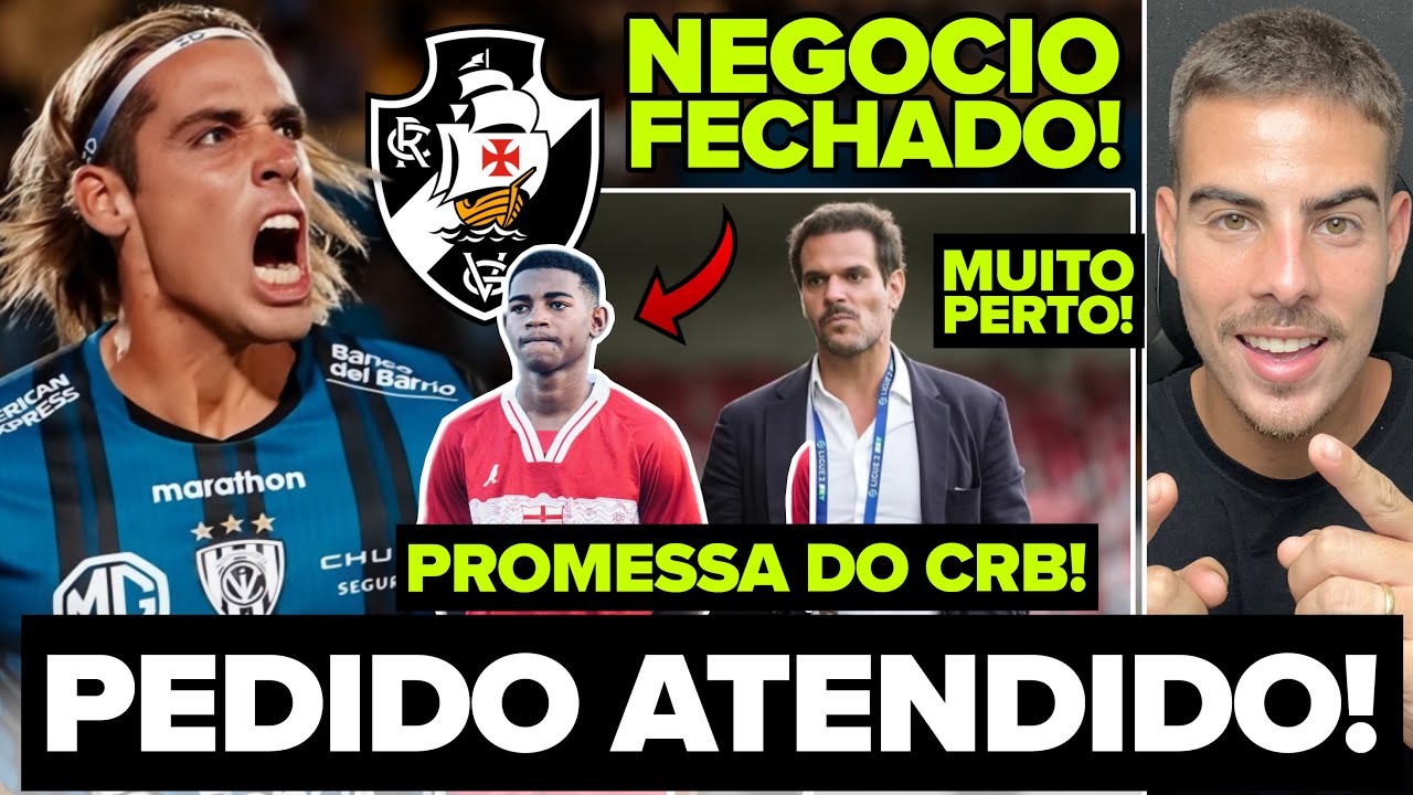DEL VALLE PEDIU E VASCO SUBIU O VALOR DA PROPOSTA! SPINELLI PERTO DO VASCÃO! REFORÇO FECHADO NA BASE