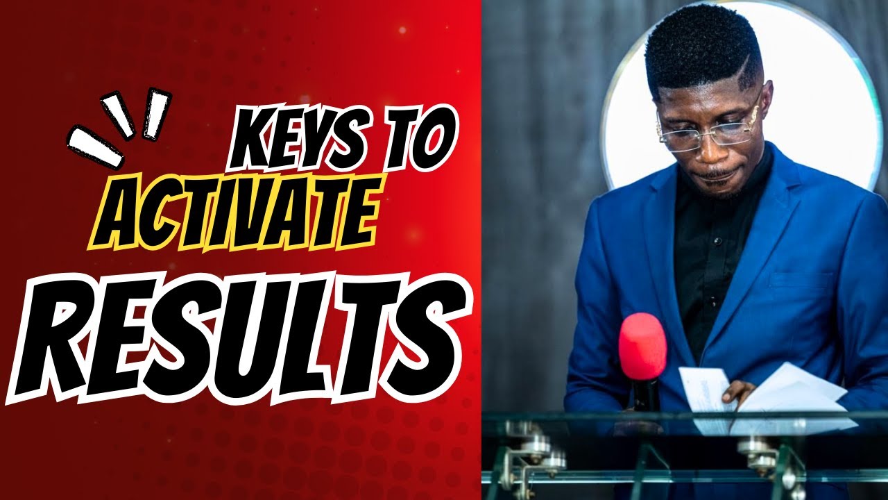 Keys to Activate Results