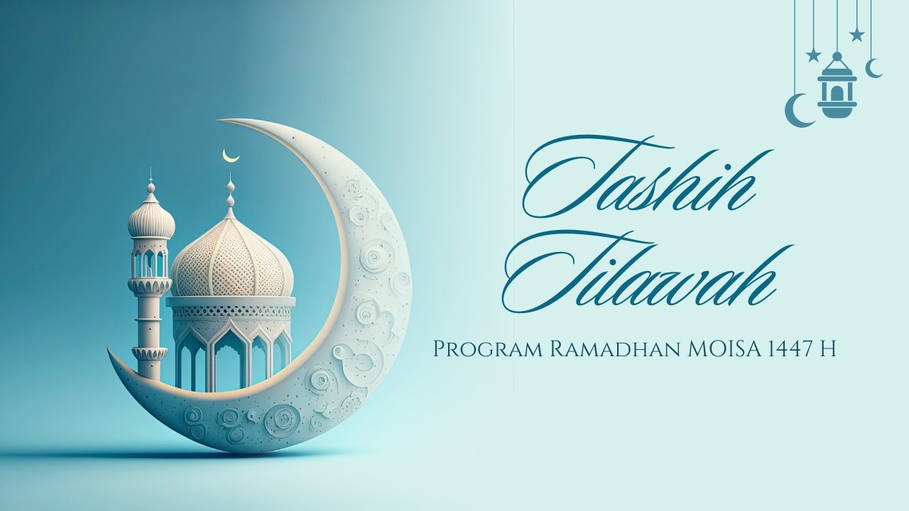 Tashih Tilawah Ramadhan MOISA - 2 Ramadhan 1447 H