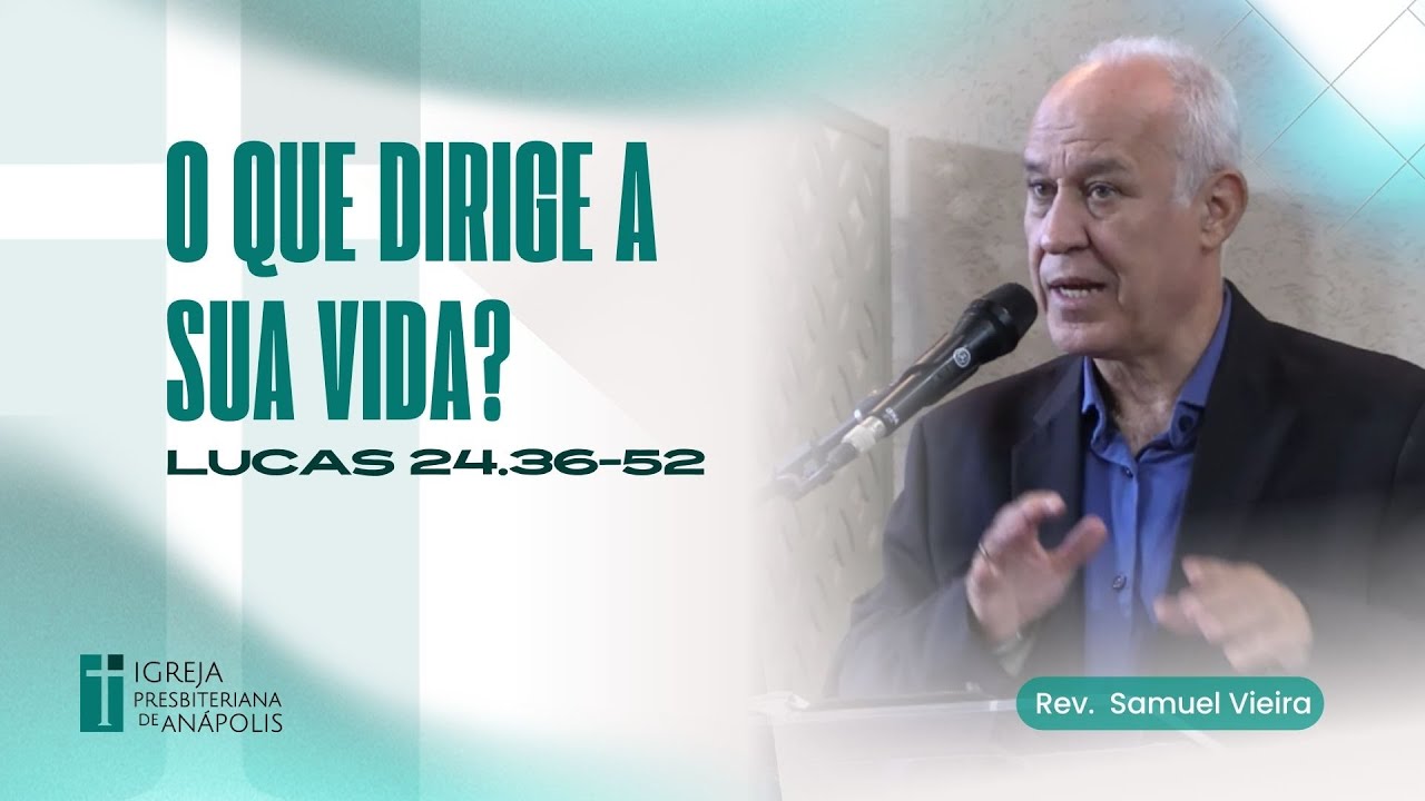 O que dirige sua vida? | Lc 24.36-52 | 25.01.2026 | Culto Matutino