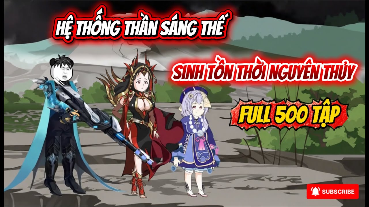 [Full 500 tập] Thần binh bản mệnh của t&ocirc;i l&agrave; một kho vũ kh&iacute; qu&acirc;n dụng | Panda Sub