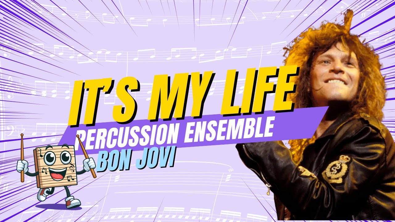 It's my life - Bon Jovi | PERCUSSION ENSEMBLE 🥁