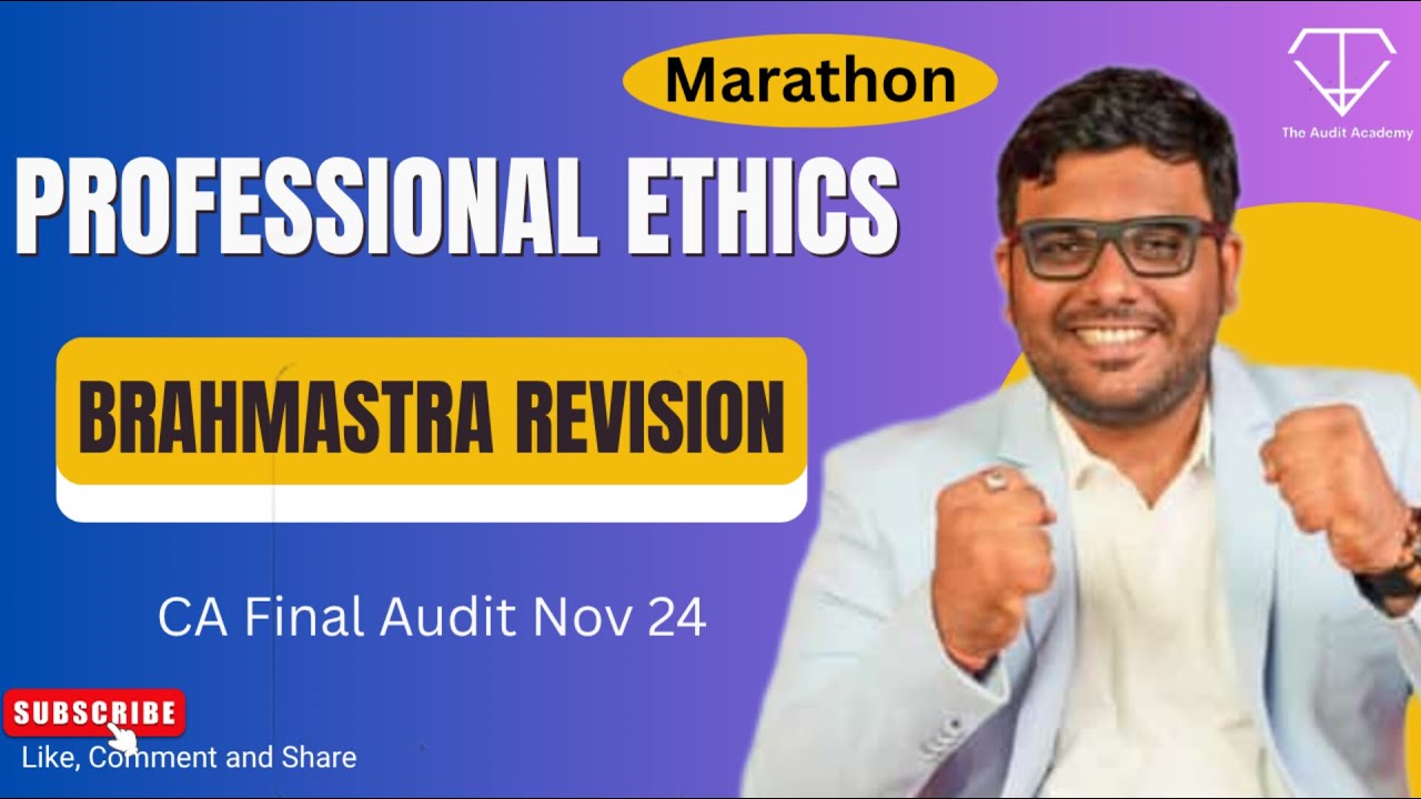 Professional Ethics Marathon | Brahmastra Revision | CA Final Audit Nov 24