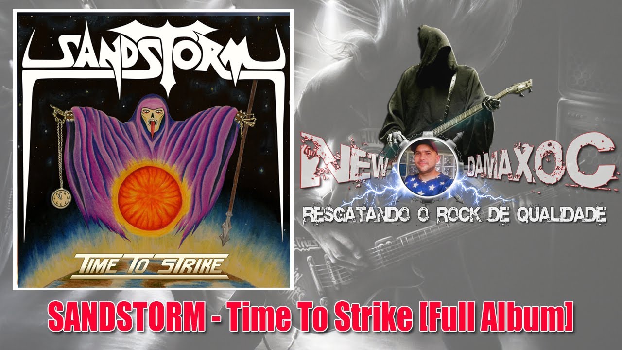 Sandstorm (CAN) - [2019] Time To Strike [Full Album]