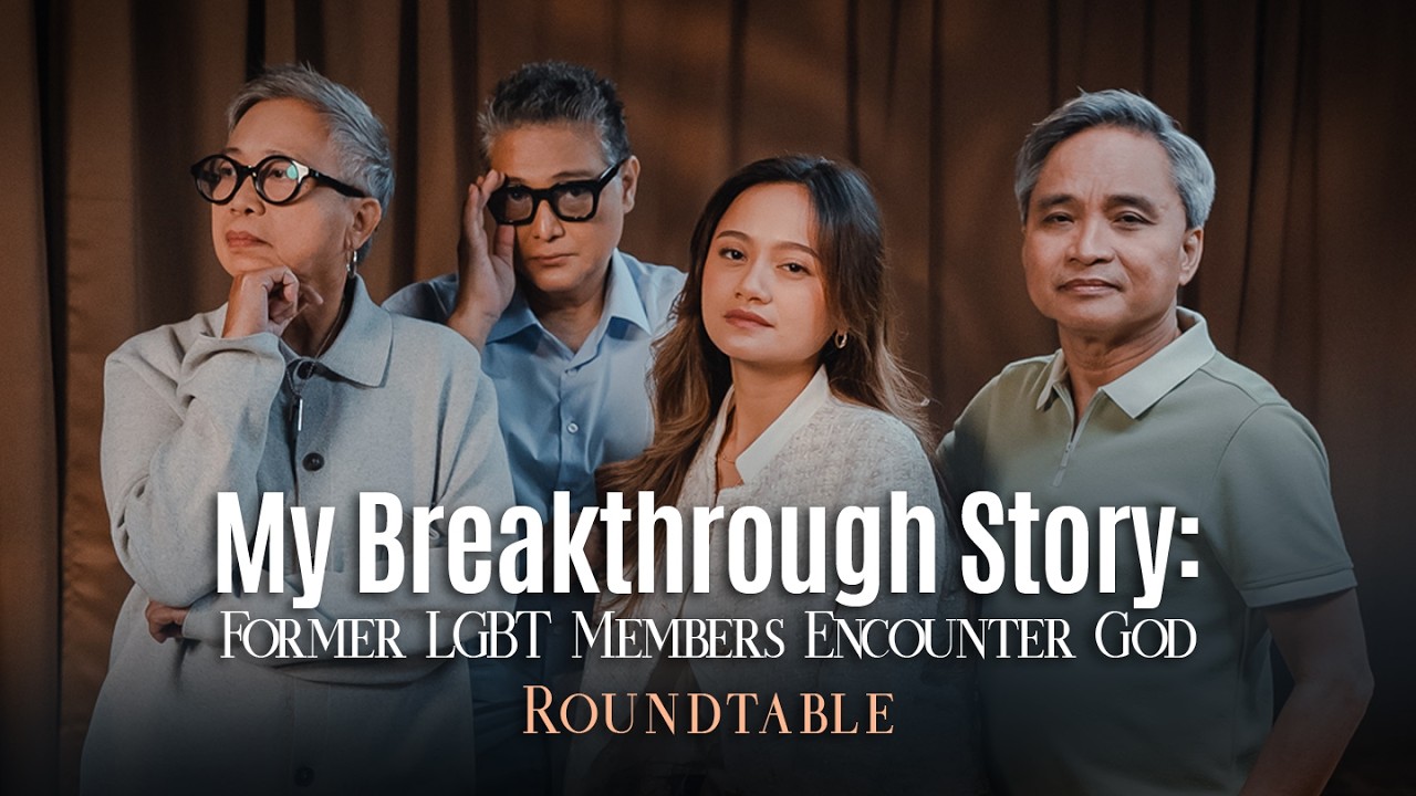 My Breakthrough Story: Former LGBT Members Encounter God | Roundtable (Part 1/2) | CBN Asia