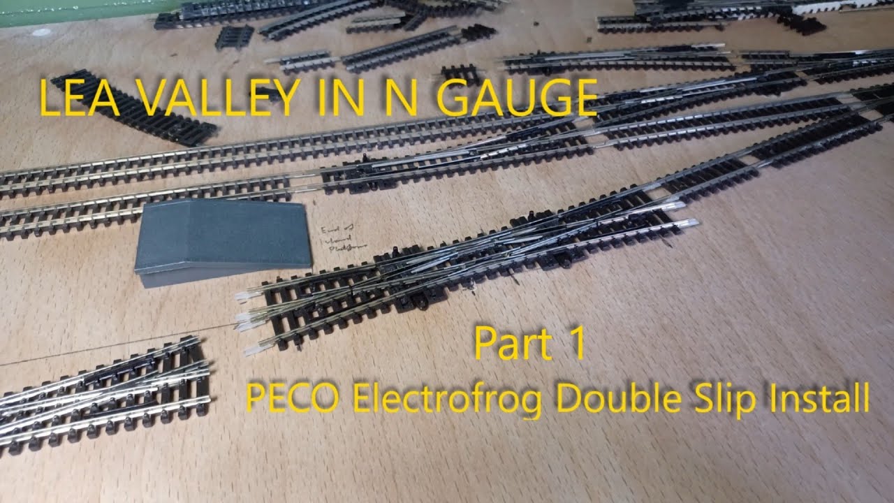Lea Valley In N Gauge - 013 - PECO Electrofrog Double Slip - Part 1 - Install