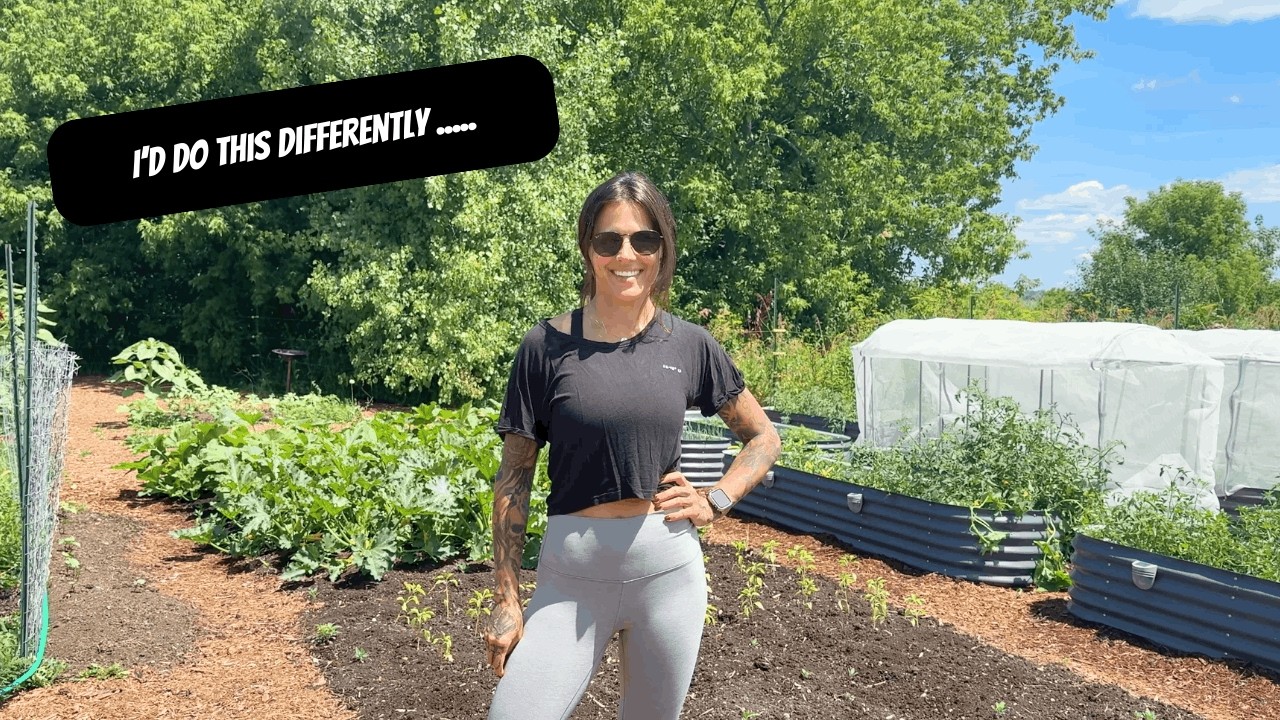 If I Started My Homestead Over, Here's What I'd Do...