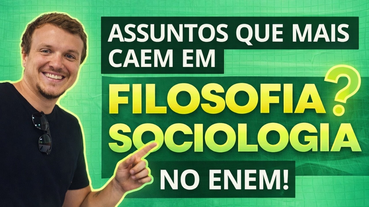 O QUE MAIS CAI EM FILOSOFIA E SOCIOLOGIA PARA O ENEM! - SOS Enem {Prof.Renan Fontes}