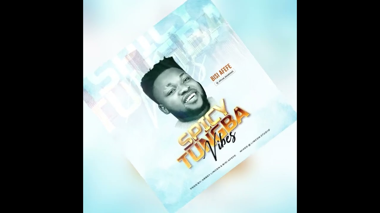 SPICY TUNGBA VIBES by Bisi Afefe