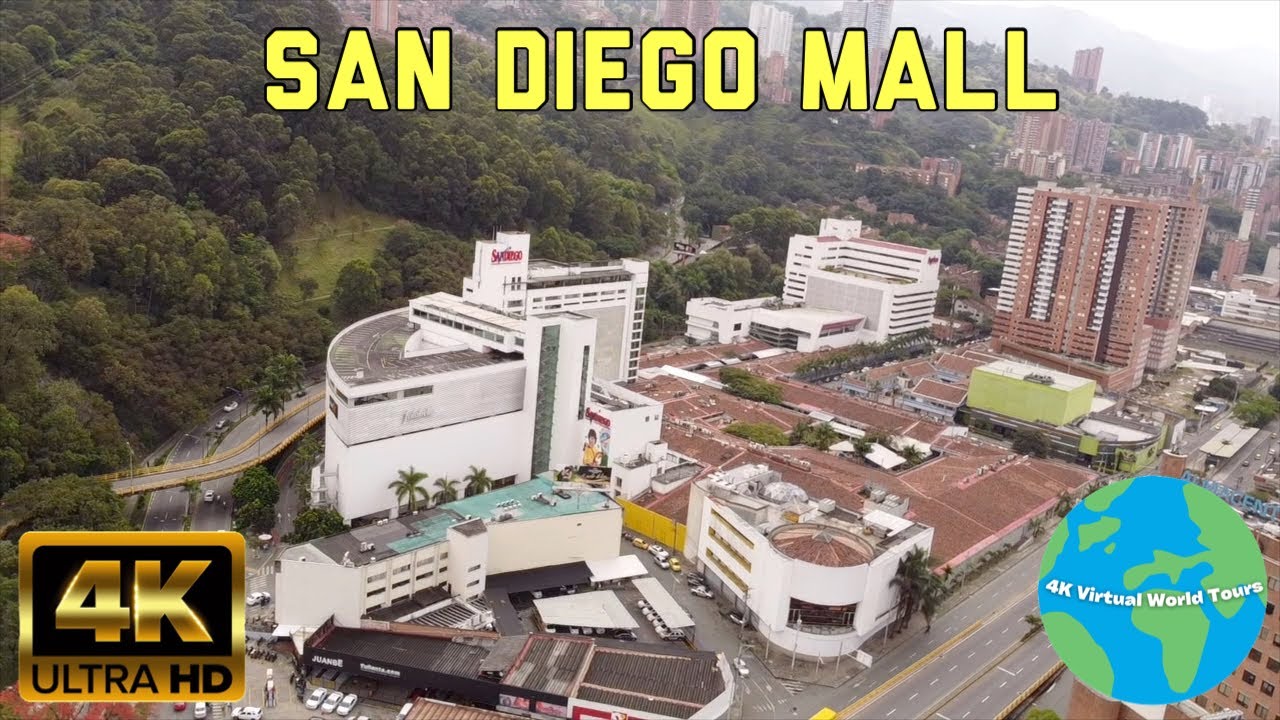 San Diego Mall - Medellin, Colombia | 4K Virtual Tour