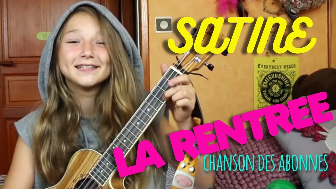 LA RENTREE 🎉CHANSON DES ABONNES [SATINE]