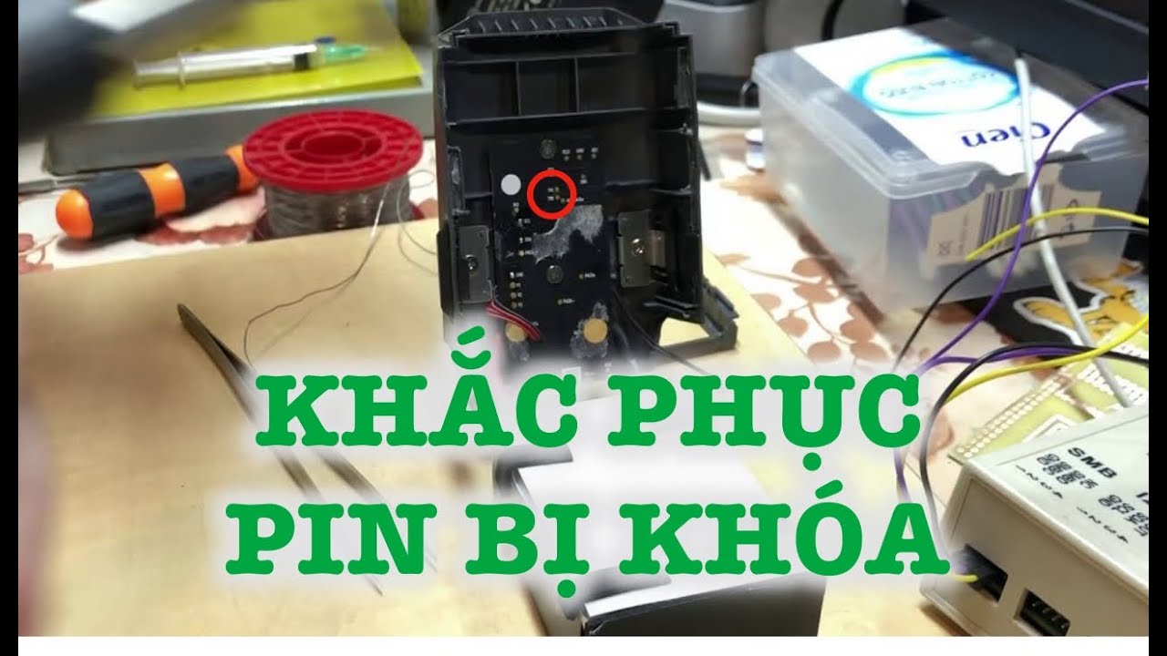 ✅ Hướng dẫn mở pin bị khóa khi thay cell - lỗi Permanent Fail
