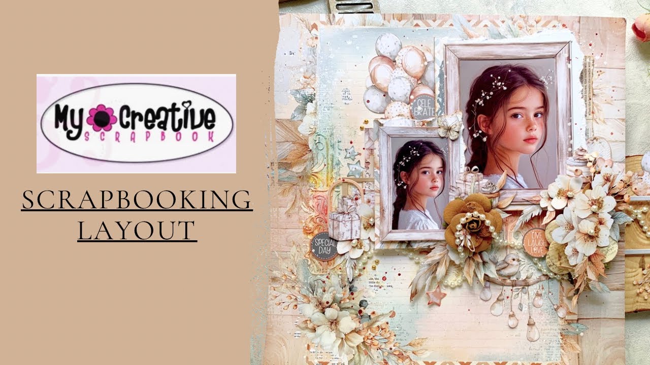 Elegant Scrapbook Layout | “Live Laugh Love “ | My Creative Scrapbook DT Project