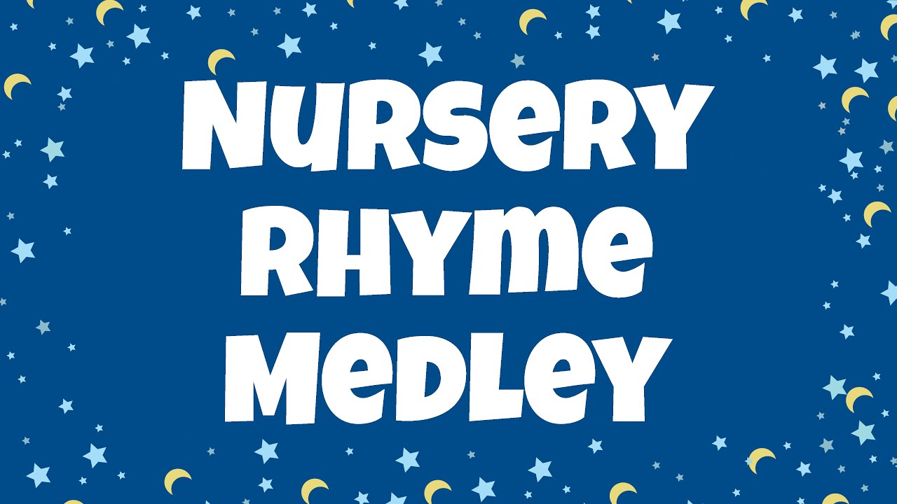 Nursery Rhyme Medley with Lyrics | Popular Nursery Rhymes