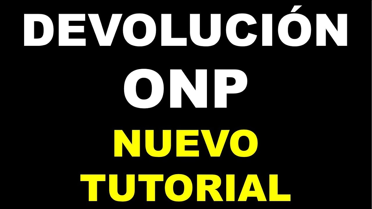 DEVOLUCI&Oacute;N ONP TRAMITE POR CORREO