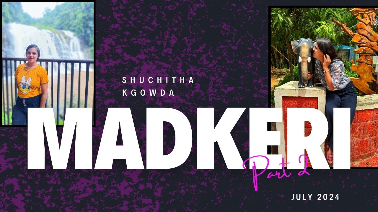MADKERI PART 2 