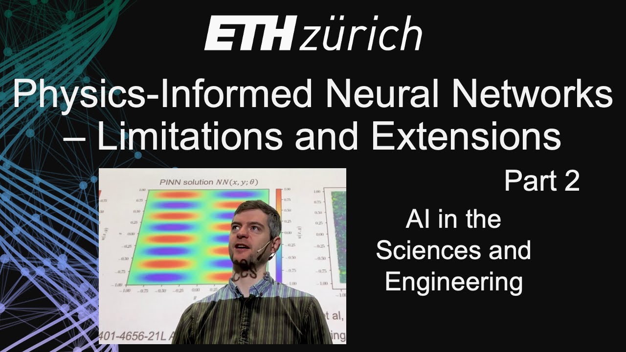 ETH Zürich AISE: Physics-Informed Neural Networks – Limitations and Extensions Part 2