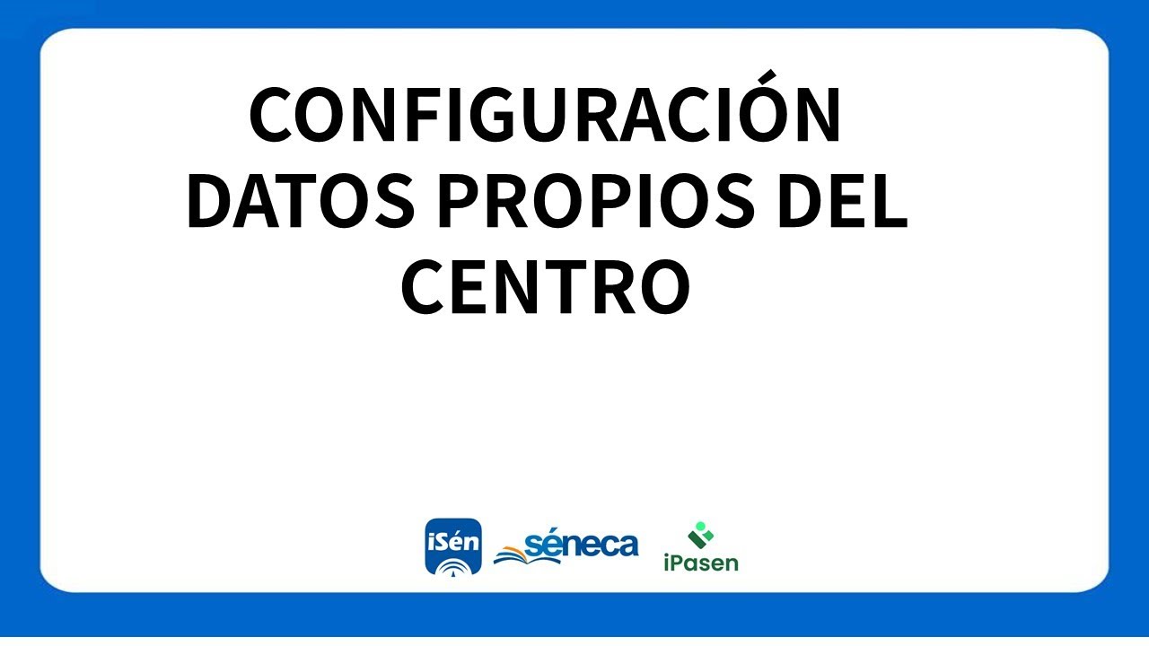 Configuración datos propios del centro