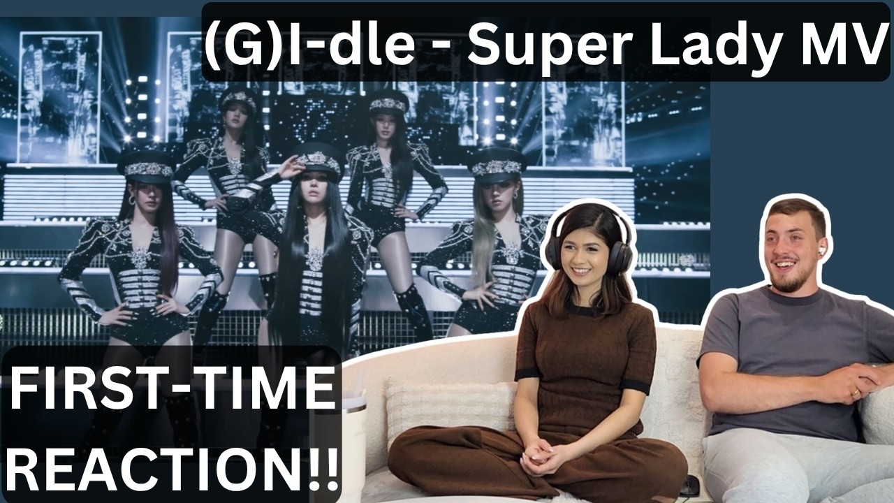 THEY REALLY SHOCKED US!! | (G)I-dle - Super Lady (Official MV) | FIRST-TIME REACTION!!!
