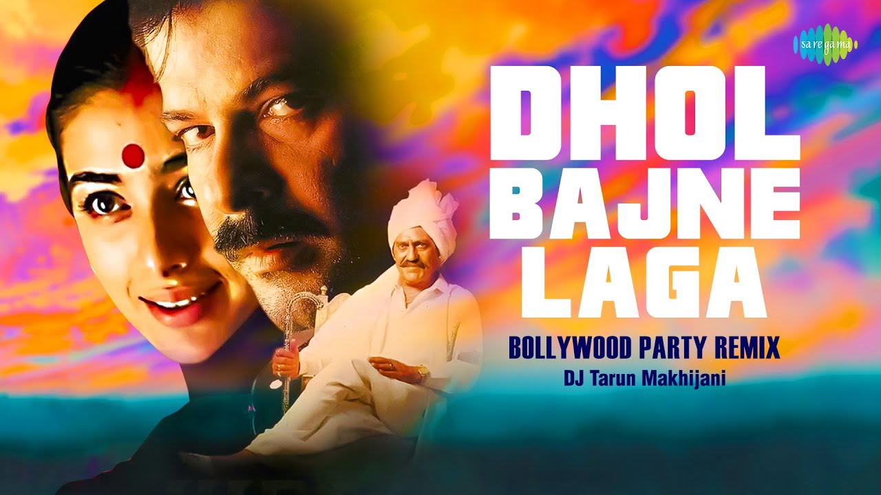 Dhol Bajne Laga - Remix | Tarun Makhijani | Udit Narayan | Kavita Krishnamurthy | Anu Malik