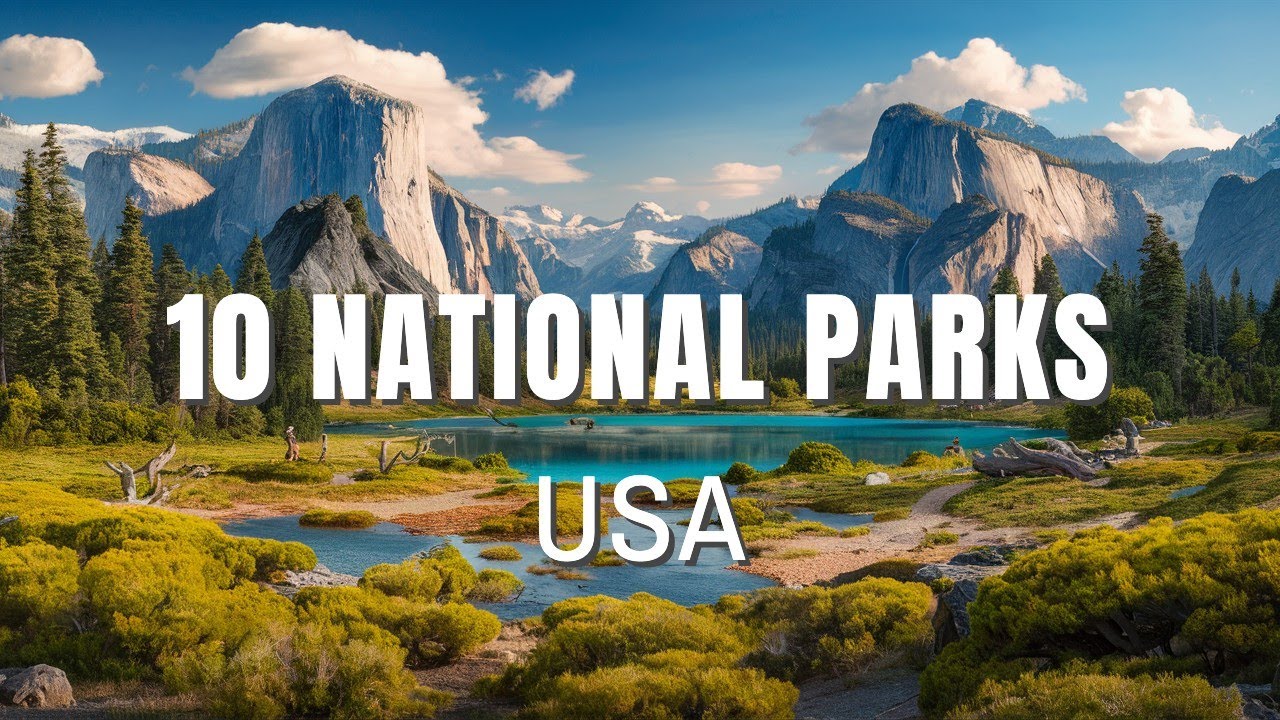 Top 10 National Parks in the USA | Best Camping Sites to Visit 2024