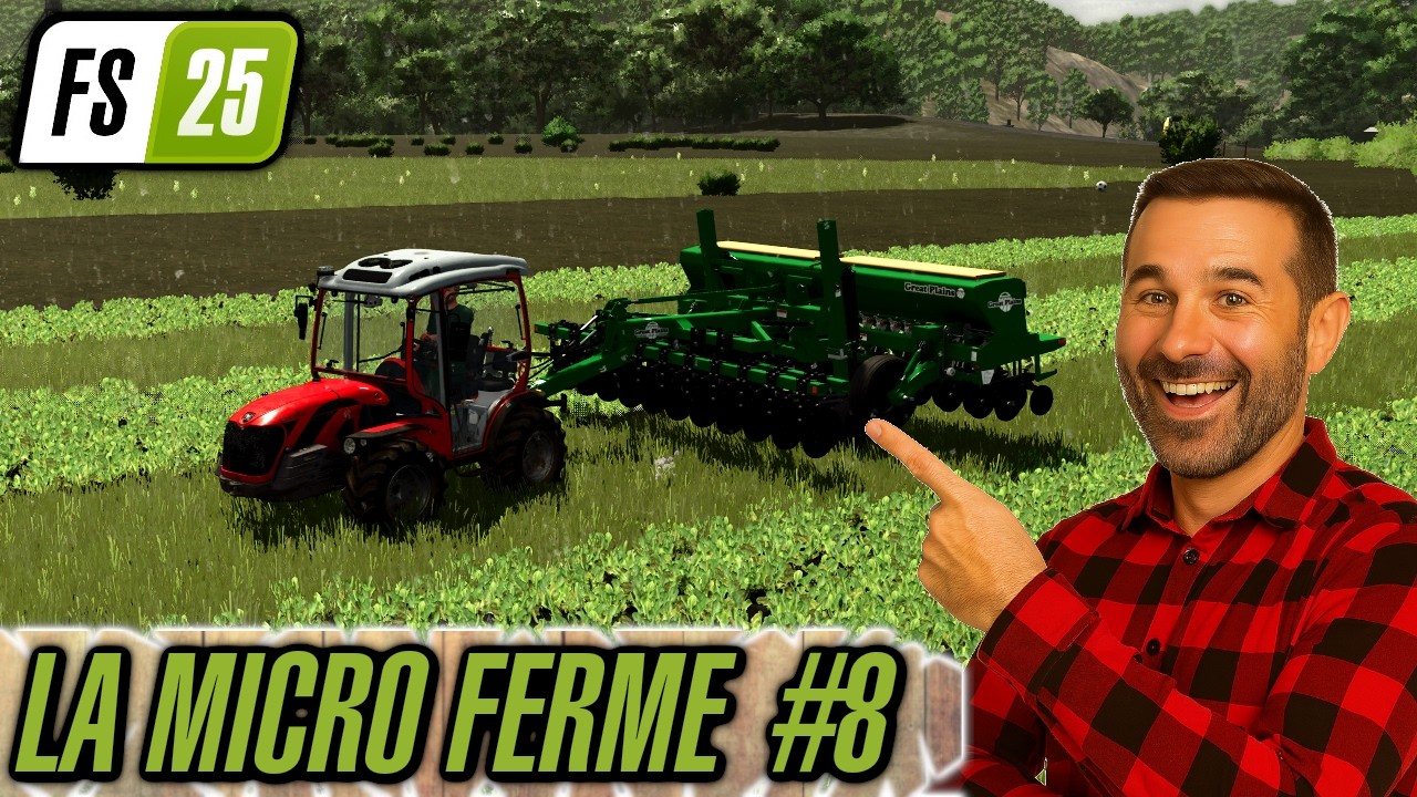 FS25 - Début des GROS travaux sur la MicroFerm : couvert végétal & ensilage  !