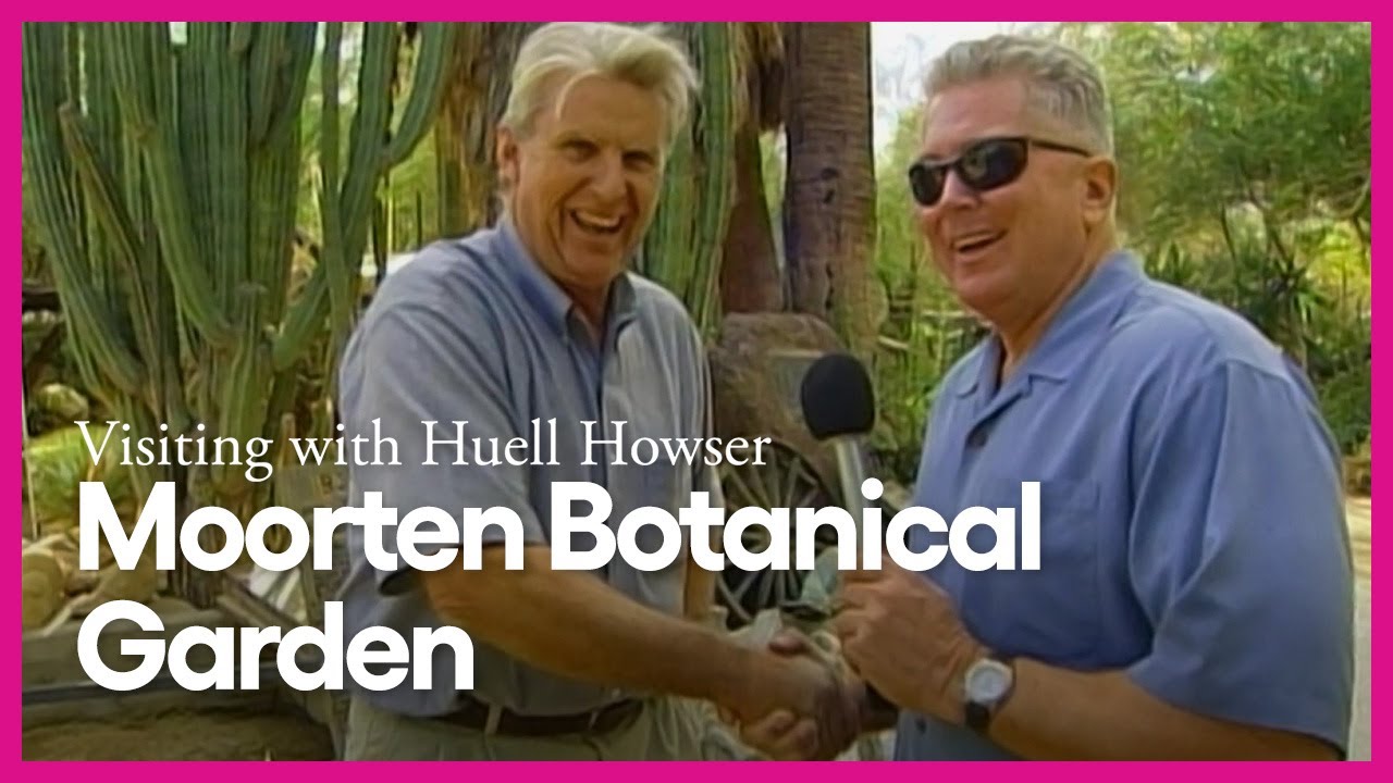 Moorten Botanical Garden | Visiting with Huell Howser | PBS SoCal