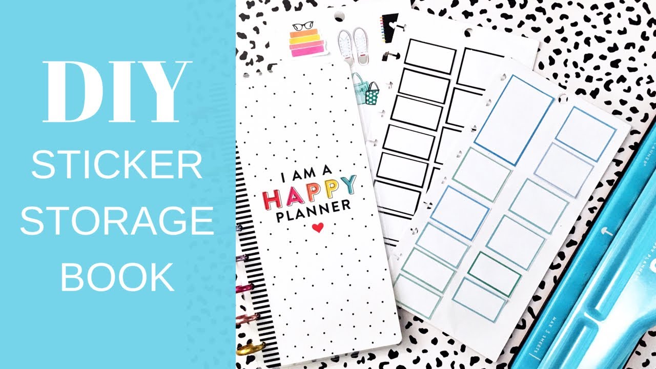 DIY STICKER STORAGE BOOK | Happy Planner Sticker Sheets