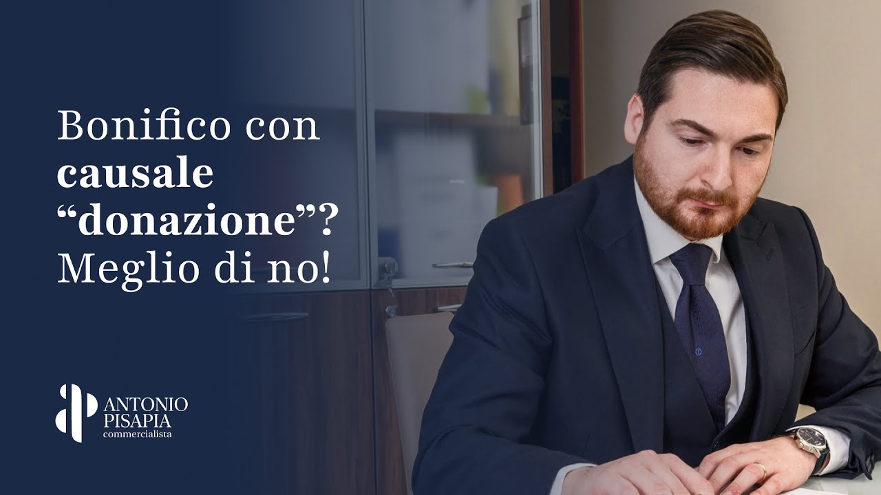 Bonifico con causale “donazione”? Meglio di no!