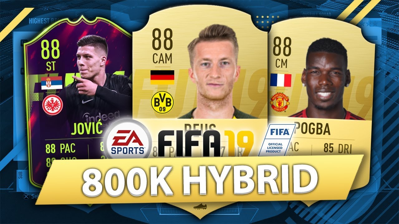 UNBEATABLE 800K HYBRID w/ UPGRADED REUS! FIFA 19 SQUAD BUILDER