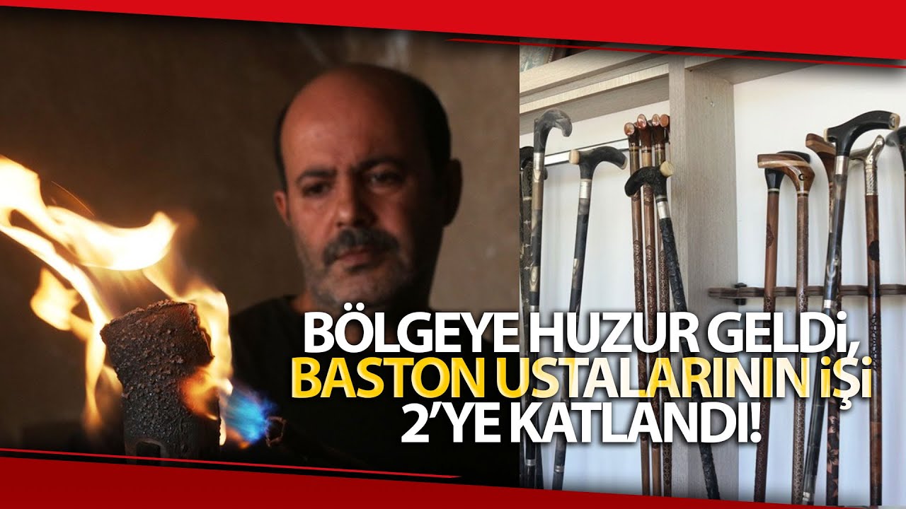 Bölgeye Huzurun ve Güven Geldi, Baston Ustalarının İşini İkiye Katladı