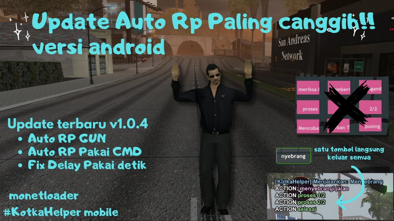 3 FITUR AUTO RP DALAM 1 Monetloader! Update KotkaHelper Mobile