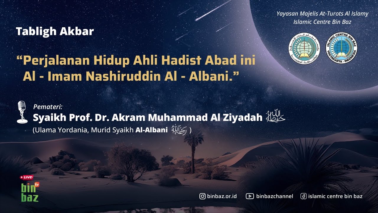 🔴[LIVE] Syaikh Prof. Dr. Akrom Muhammad Ali Ziyadah - Perjalanan Hidup Ahli Hadits Masa Kini
