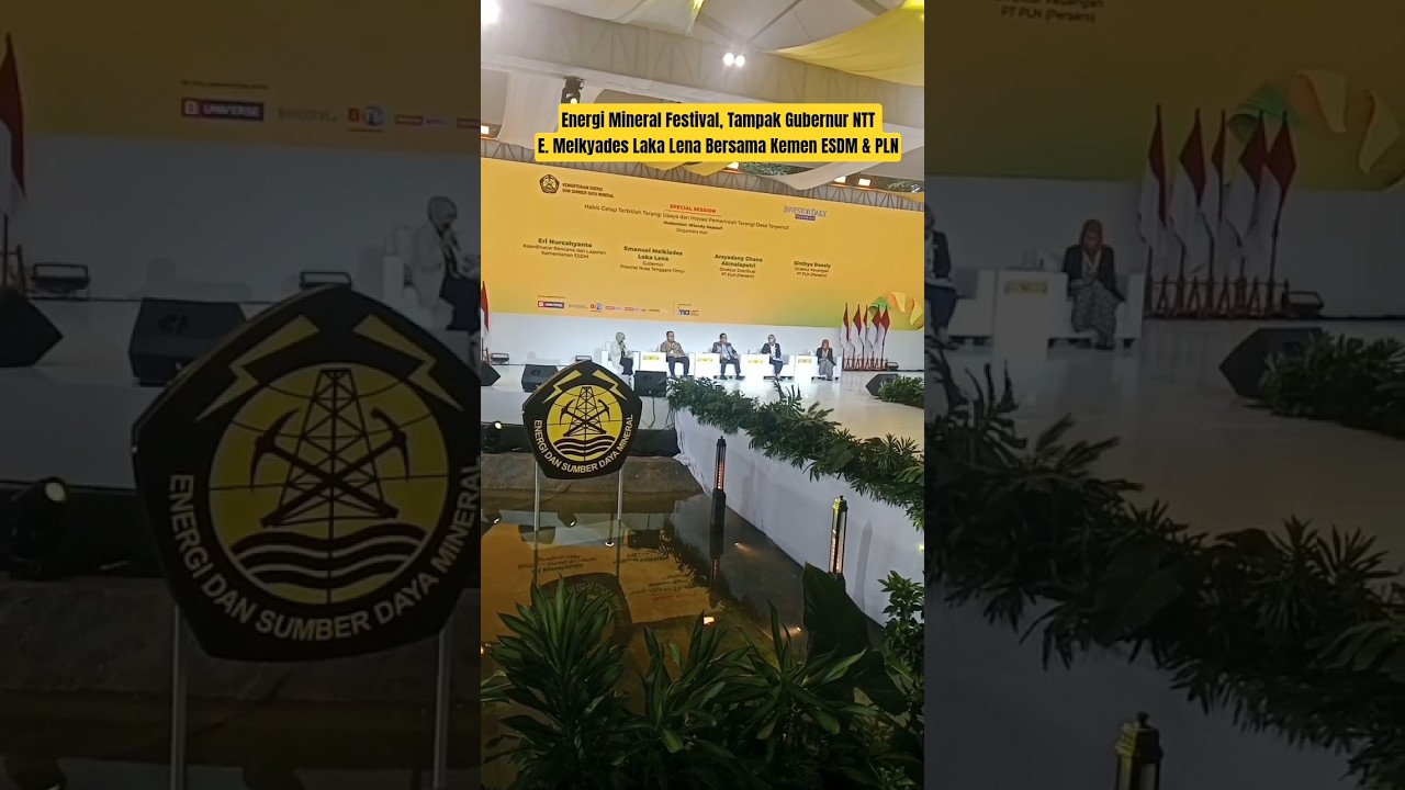 Energi Mineral Festival, Tampak Gubernur NTT E. Melkyades Laka Lena Bersama Kemen ESDM & PLN #ntt