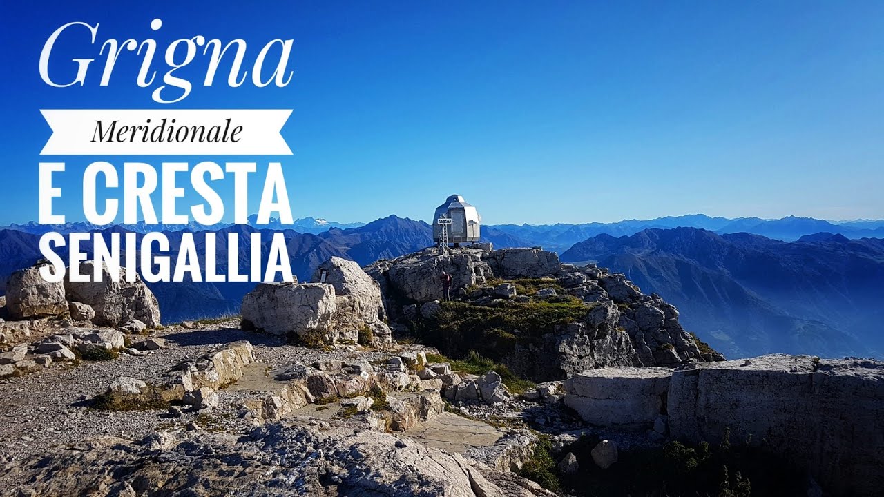 GRIGNA MERIDIONALE E CRESTA SENIGALLIA