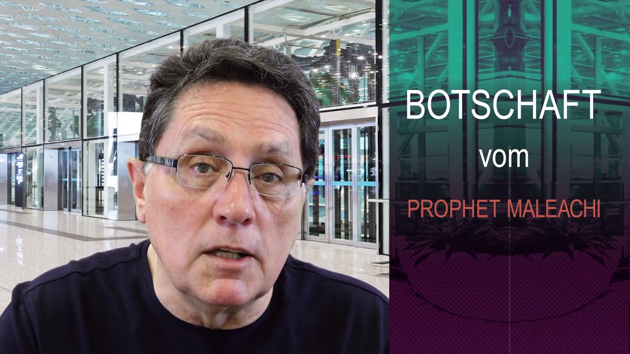 Gedanke des Tages -  #6  &ndash; Botschaft vom Prophet Maleachi