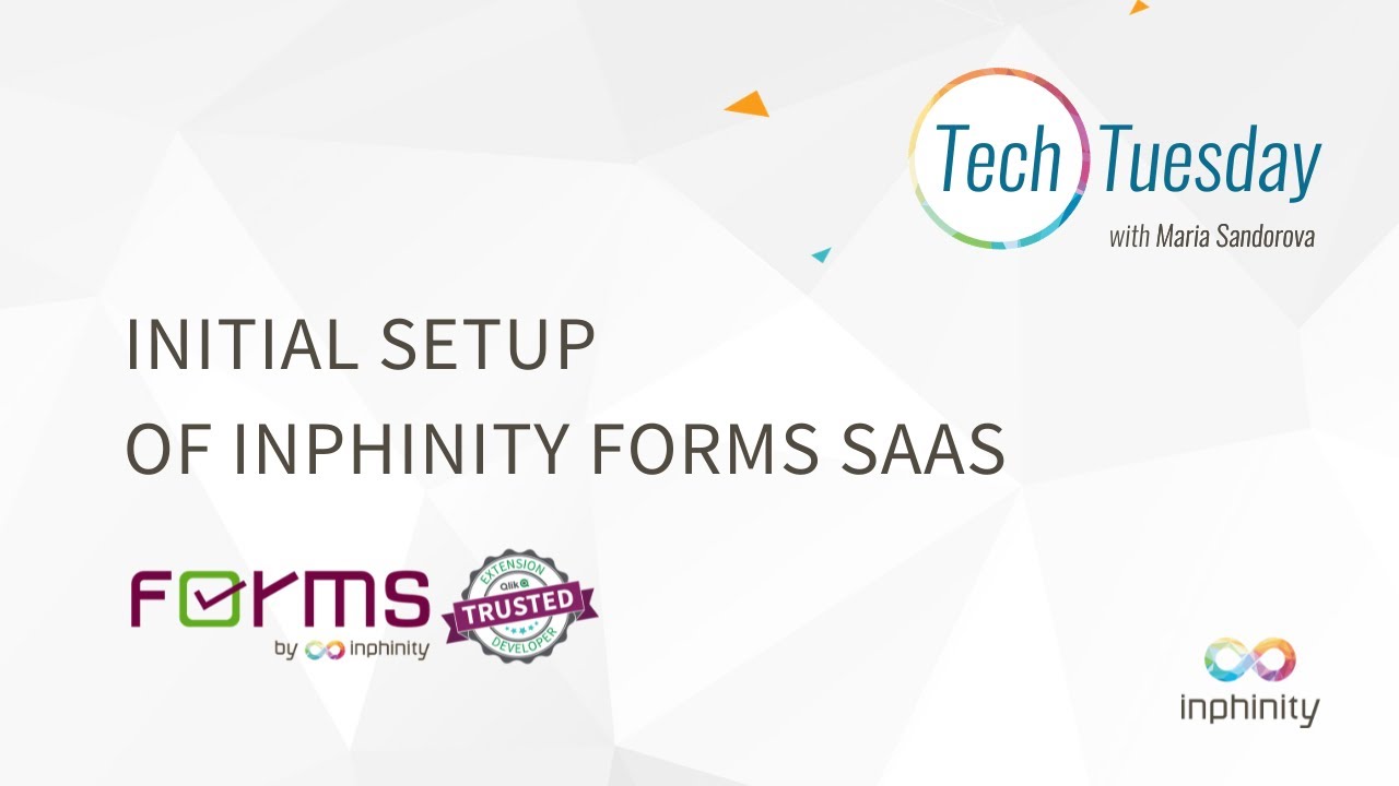 TechTuesday︱Initial setup of Inphinity Forms SaaS