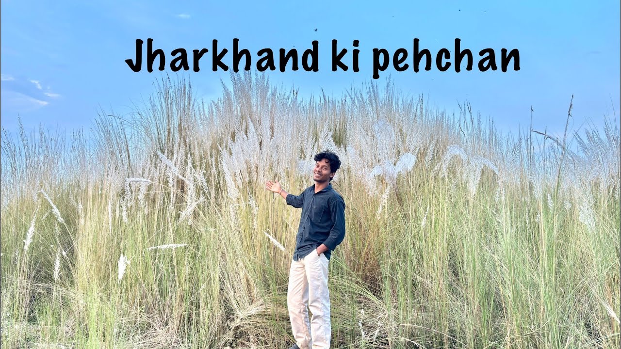 JHARKHAND KI PEHCHAN KASI FOOL 