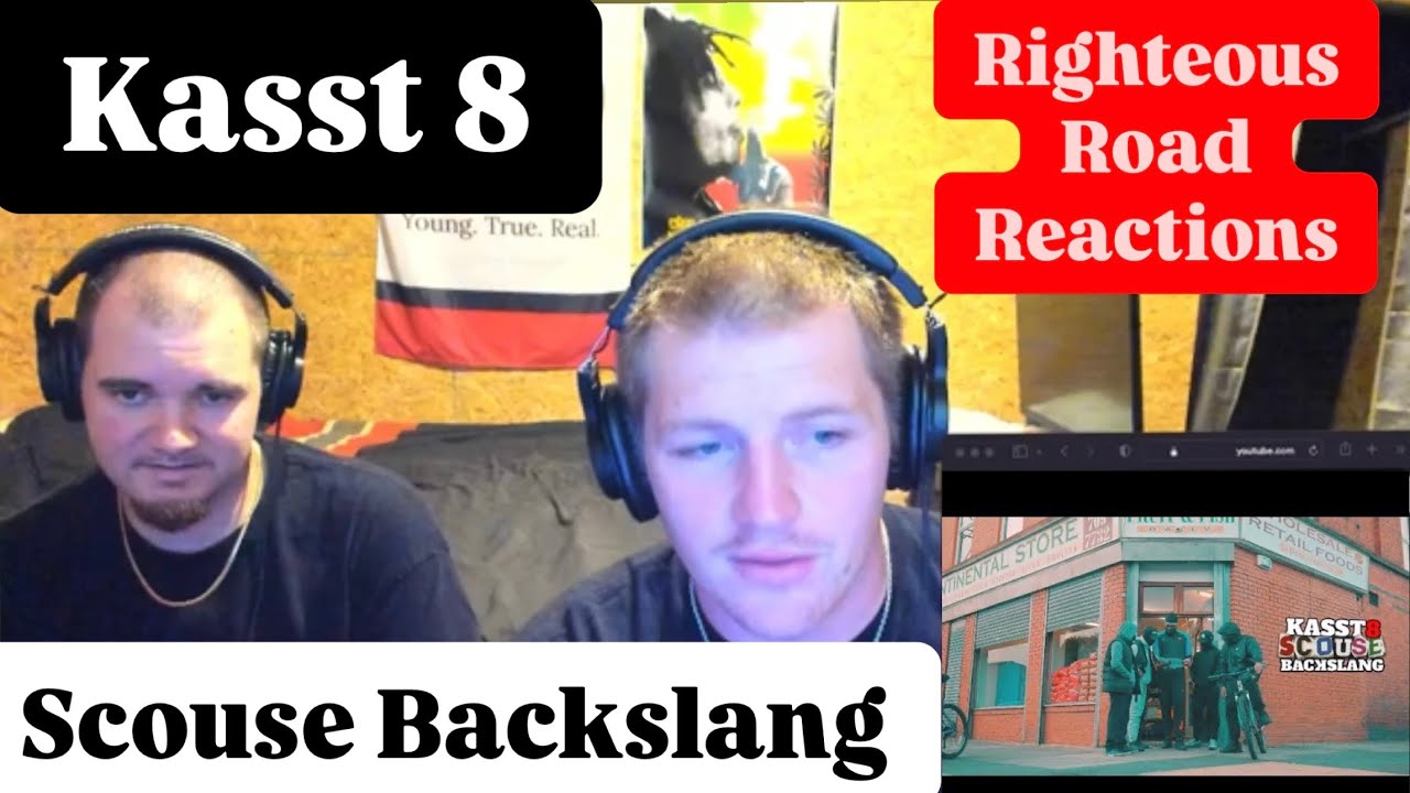 Kasst 8 - Scouse Backslang (Righteous Road Reactions Episode 577)