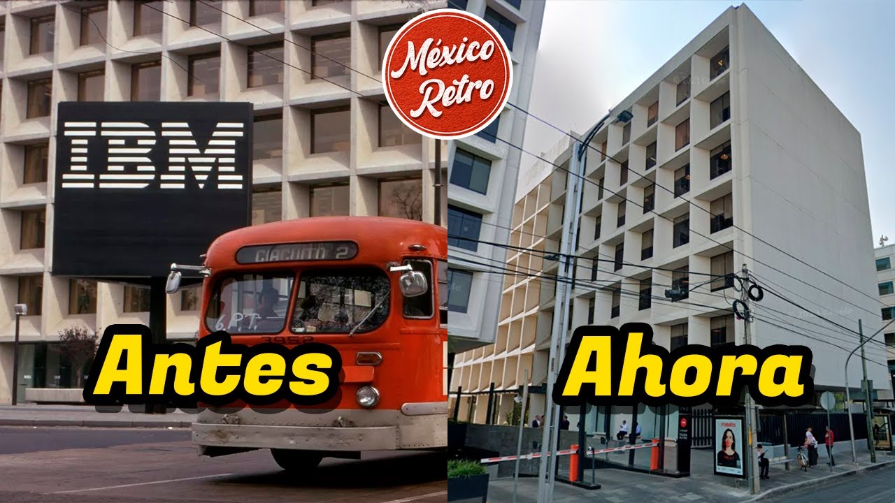 El Antes y Después de Diferentes Lugares Emblemáticos de la Ciudad de México.