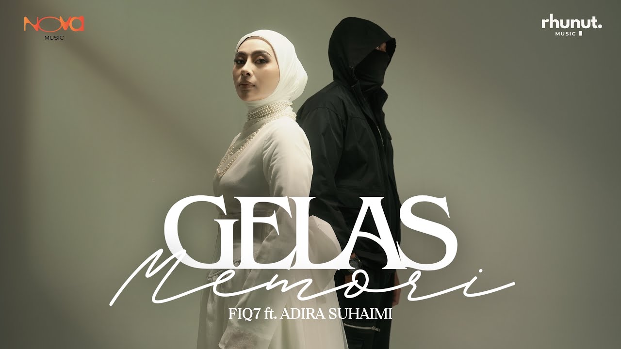 Gelas Memori - Fiq7 ft. Adira Suhaimi (Official Music Video)