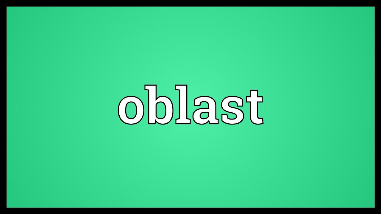 Oblast Meaning