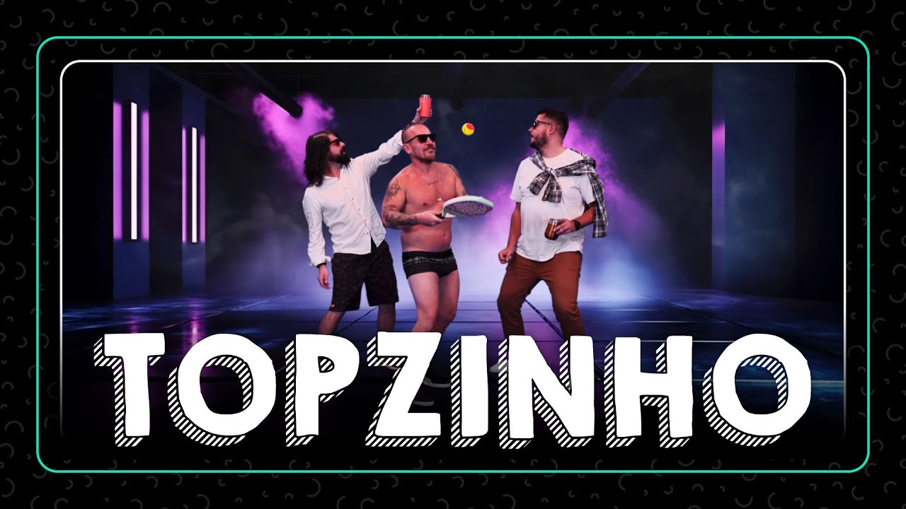 TOPZINHO - Paródia de Lovezinho - Pretinho Básico
