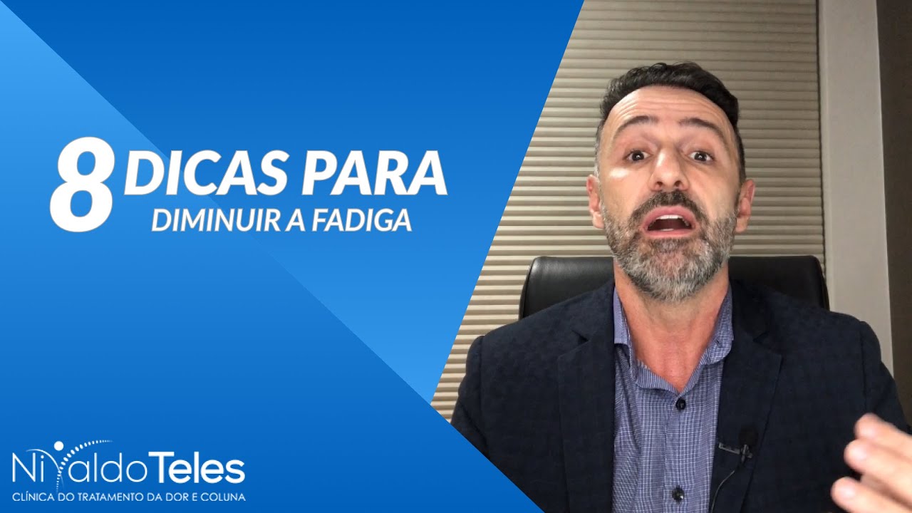 8 DICAS PARA DIMINUIR A FADIGA DA FIBROMIALGIA