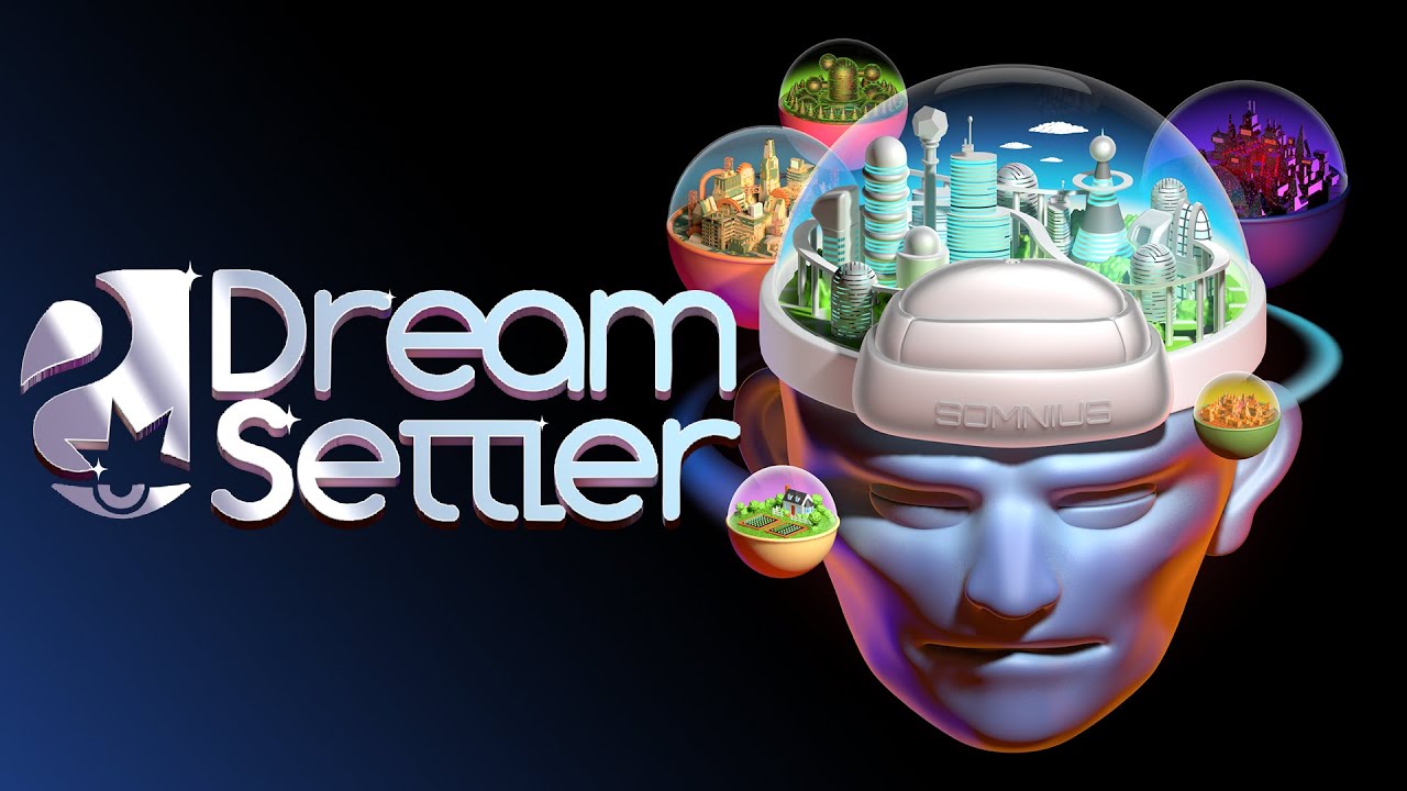 Dreamsettler Reveal Trailer