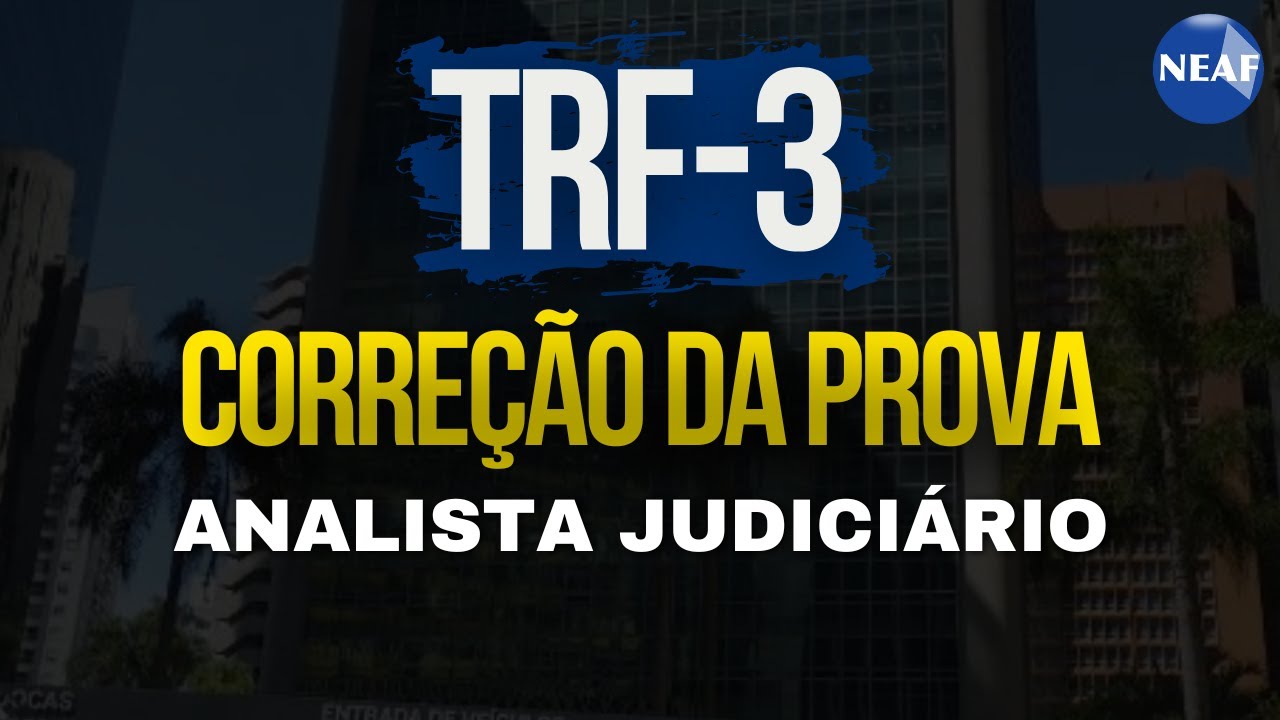 CORREÇÃO da prova de Analista Judiciário do TRF3