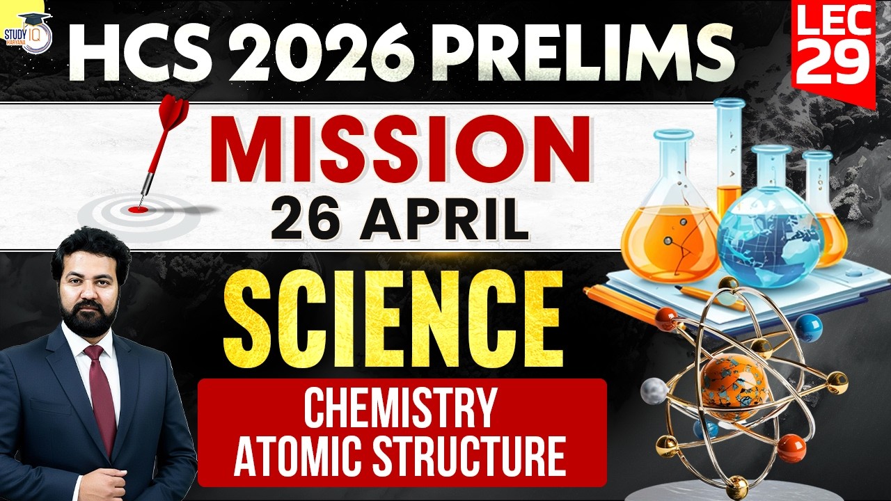 HCS 2026 Prelims | Science | ChemistryAtomic Structure | By Rudra Sir | Haryana