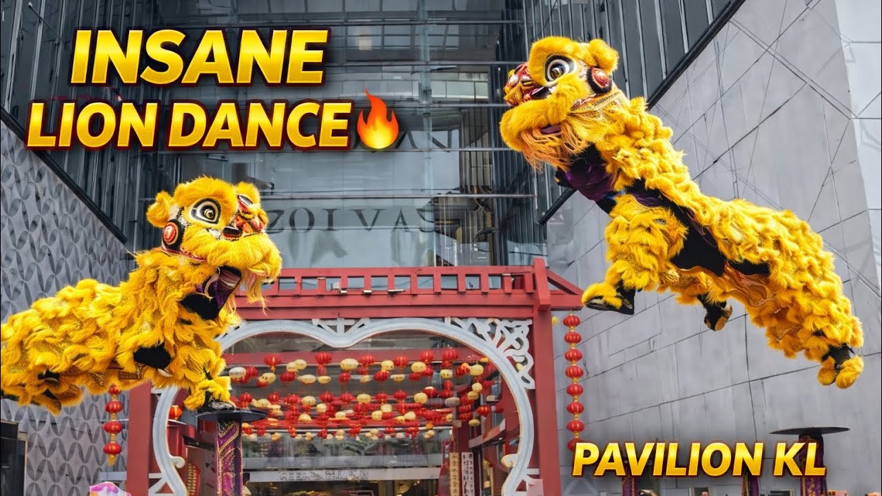 INSANE High Pole Lion Dance at Pavilion KL 🔥 | Lunar New Year Celebration | CNY 超震撼高桩舞狮｜新春推介礼 | 农历新年