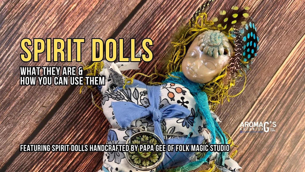 What are Spirit Dolls