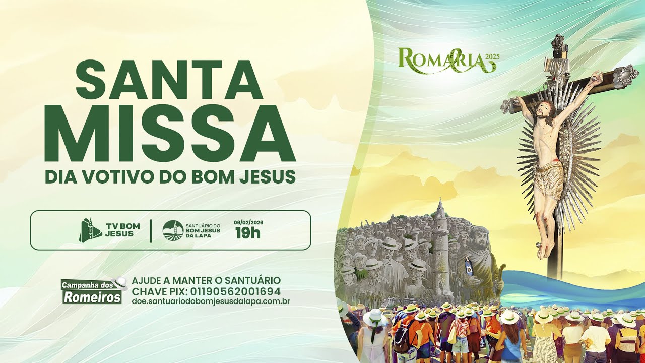 Santa Missa e Novena ao Bom Jesus da Lapa - 19h | Santuário do Bom Jesus da Lapa - 06/02/2026